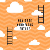 Image for Navigating Your Work Future – a timely programme